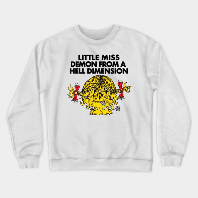 Demon From A Hell Dimension Crewneck Sweatshirt by Robisrael